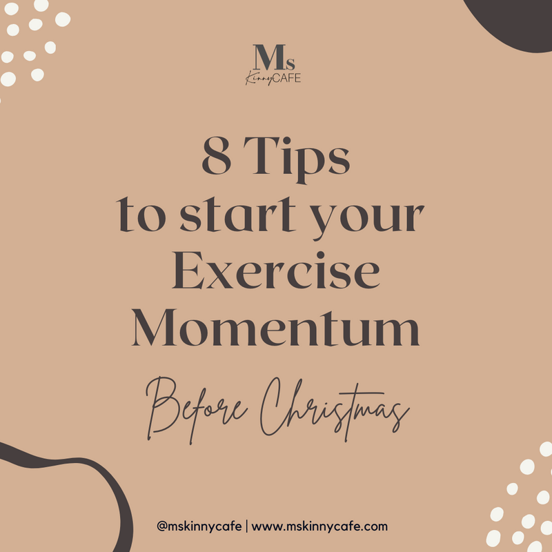 8 tip to start your exercise momentum!